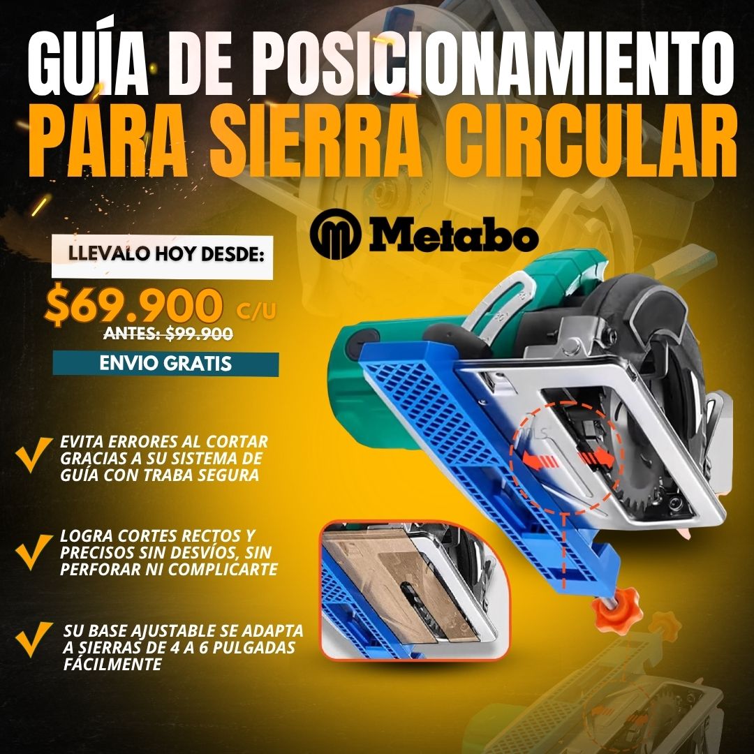 GUÍA DE POSICIONAMIENTO METABO® PARA SIERRA CIRCULAR