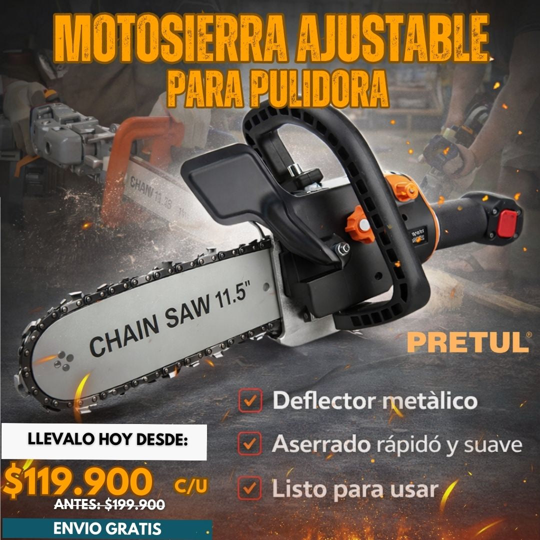 MOTOSIERRA AJUSTABLE PARA PULIDORA | PRETUL®|