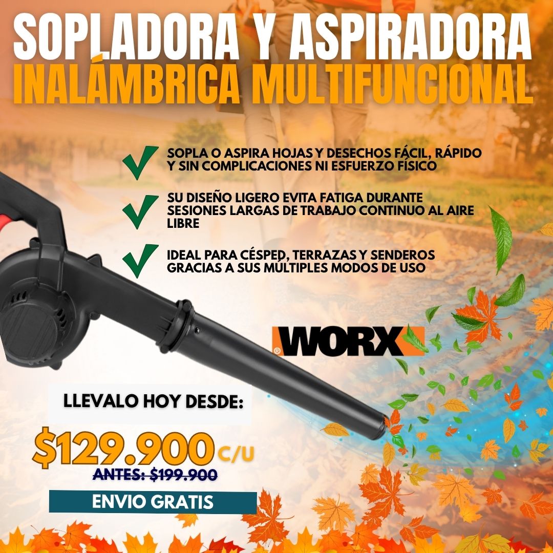 SOPLADORA Y ASPIRADORA INALÁMBRICA MULTIFUNCIONAL WORX®