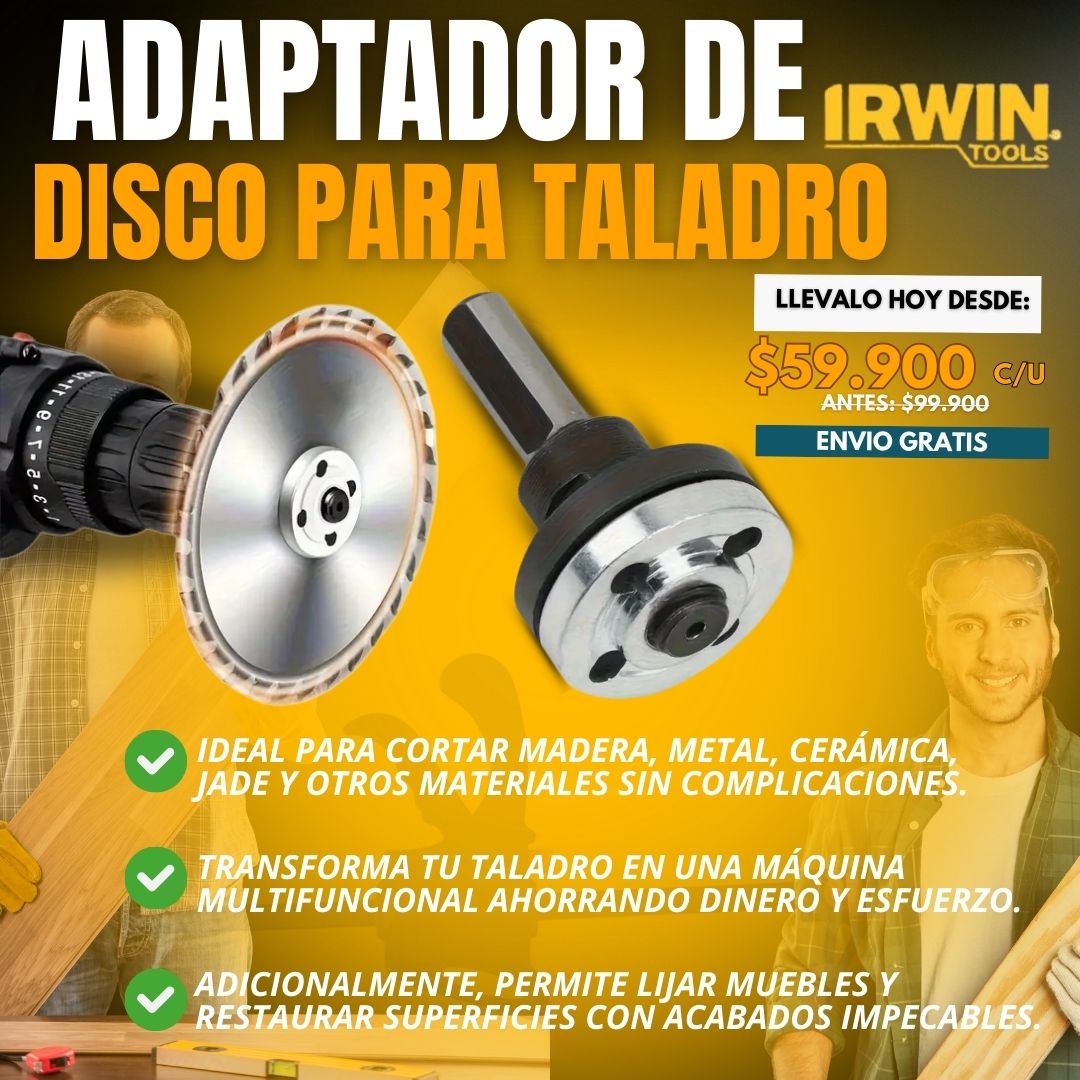 ADAPTADOR DE DISCOS PARA TALADRO |IRWIN TOOLDS®|