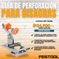 GUÍA DE PERFORACIÓN PARA BISAGRAS | FESTOOL®